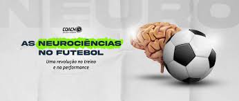 NEUROCIÊNCIAS NO FUTEBOL: UMA REVOLUÇÃO NO TREINO E NA PERFORMANCE